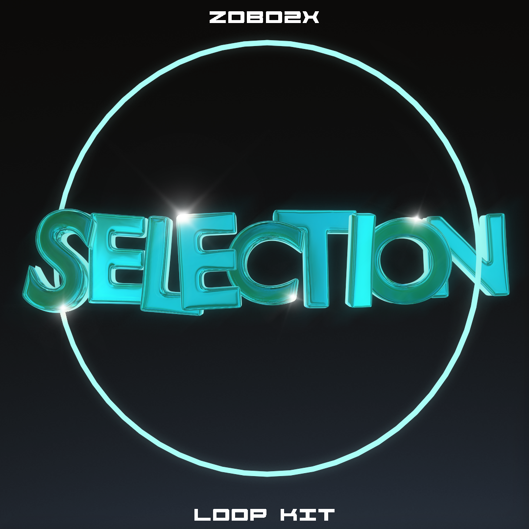 SELECTION - LOOP KIT